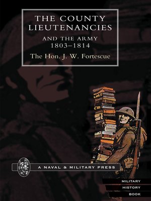 cover image of The County Lieutenancies and the Army: 1803-1814
